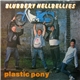 Blubbery Hellbellies - Plastic Pony